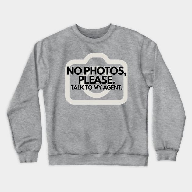 No Photos Crewneck Sweatshirt by baseCompass